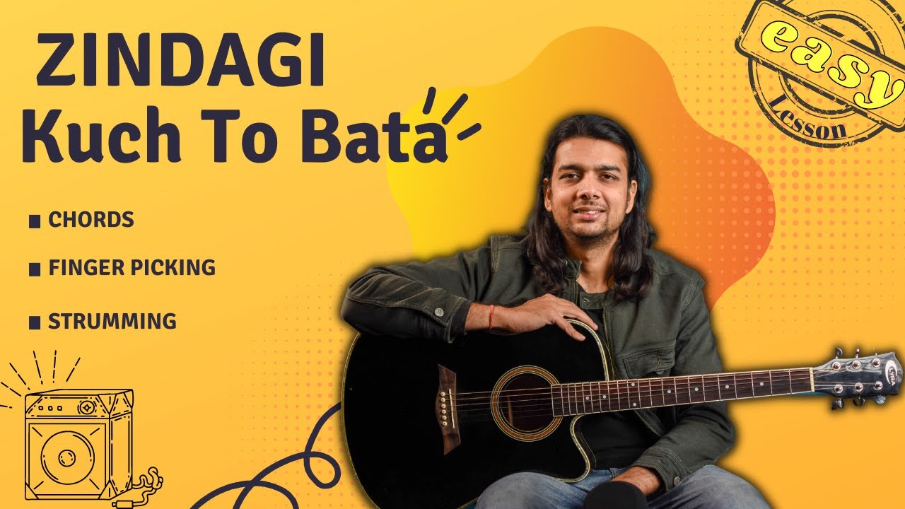 Zindagi Kuch Toh Bata | Guitar Tutorial | Jubin Nautiyal