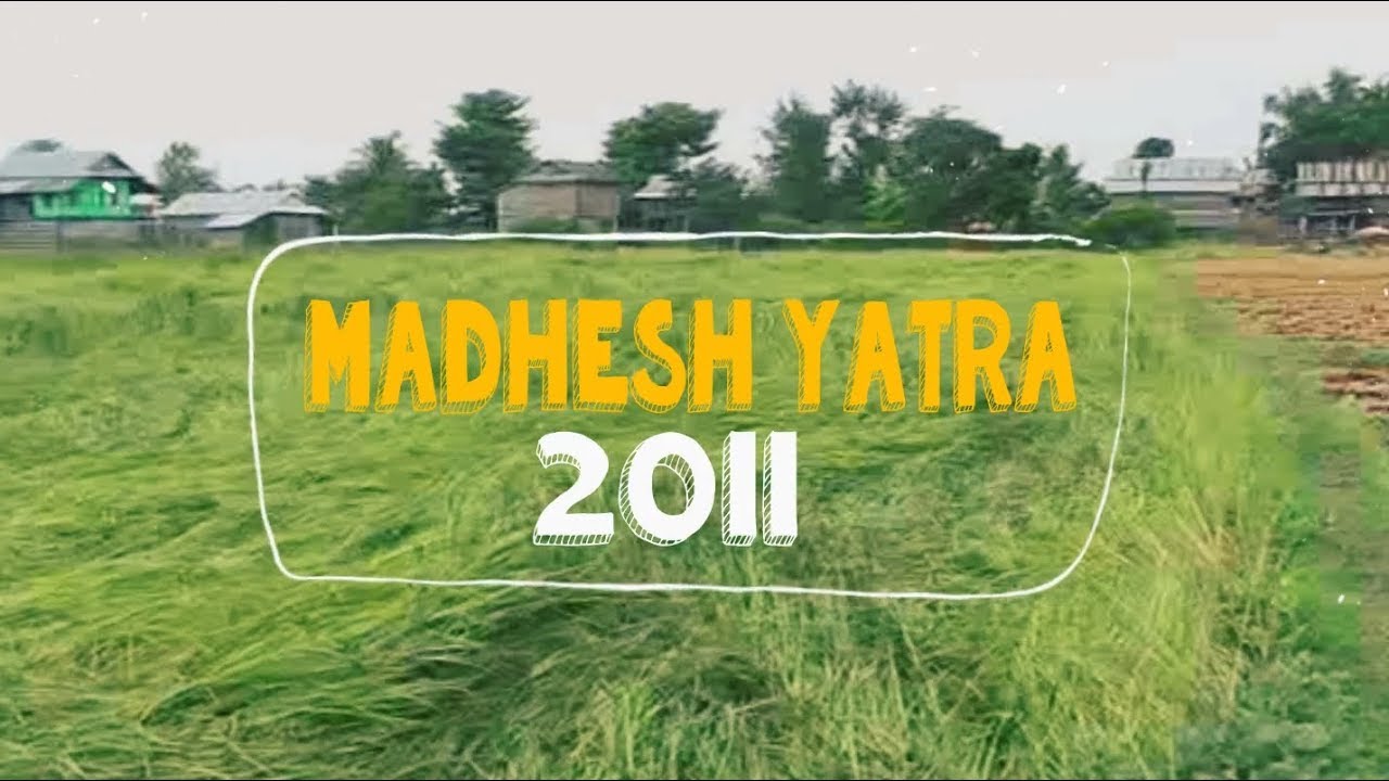 Madhes Yatra 2011