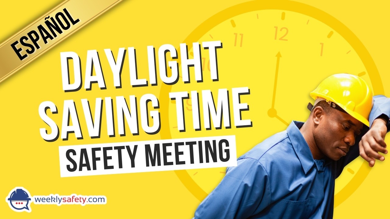 Safety Meeting on Daylight Saving Time in Spanish