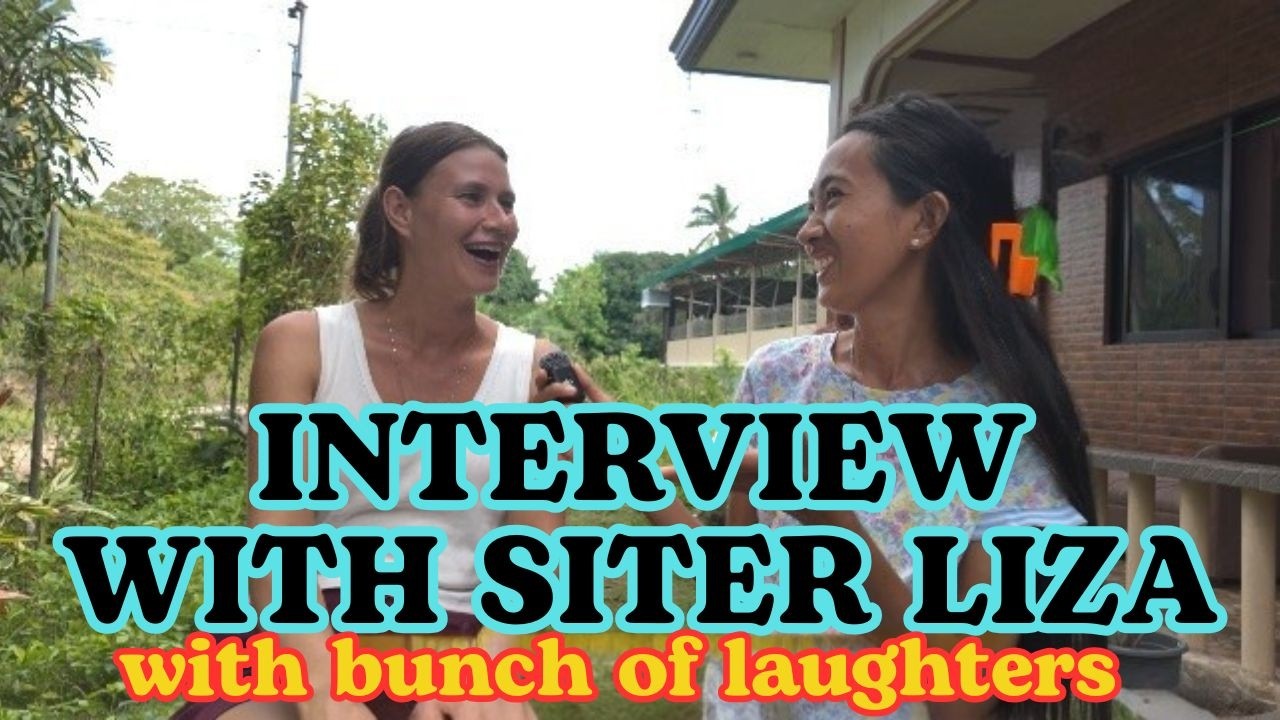 INTERVIEW WITH SISTER LIZA