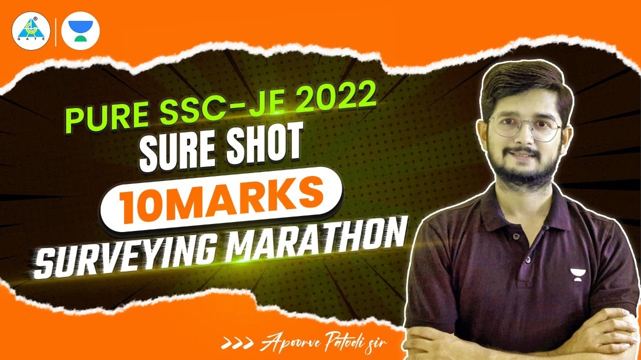 Surveying Marathon | Sure Shot 10 Marks | SSC-JE 2022 | Apoorv Sir