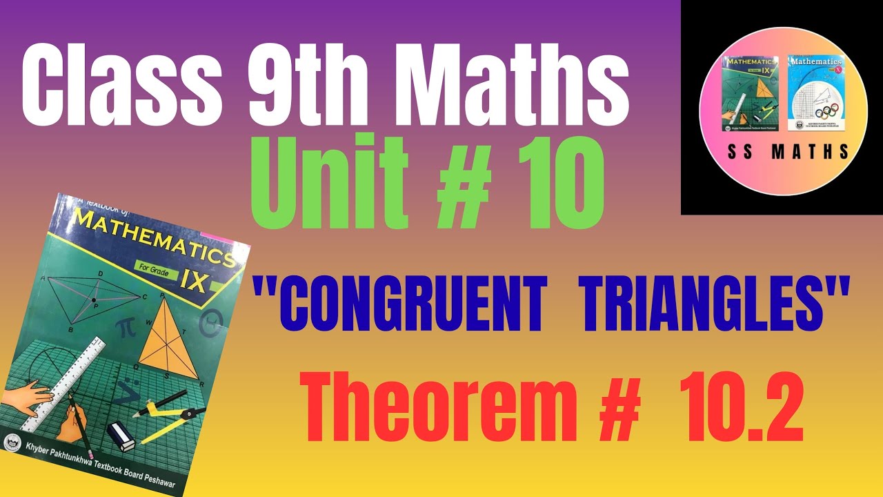 Class 9 maths kpk unit 10 congruent triangles theorem 10.2 #maths #concept about Maths