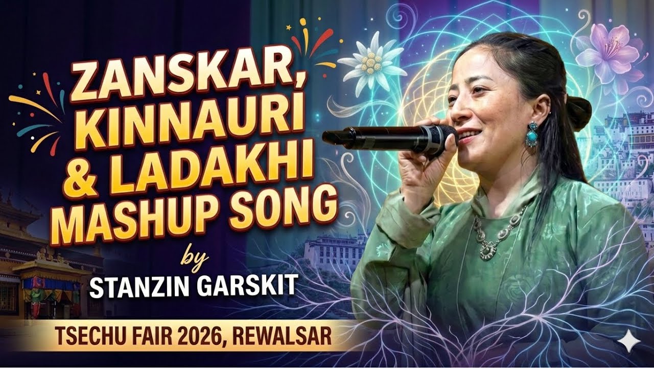 ZANSKAR, KINNAURI & LADAKHI MASHUP 2026 | Stanzin Garskit | Live at Tsechu Fair 2026, Rewalsar