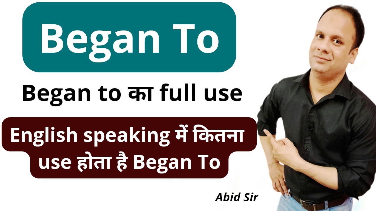 Use Of Began To || Learn In Easy Way.