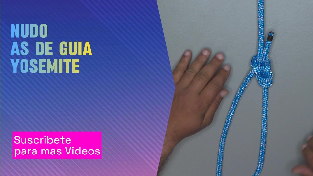 As de Guía Yosemite / Yosemite Bowline #nudos #knot #tutorial