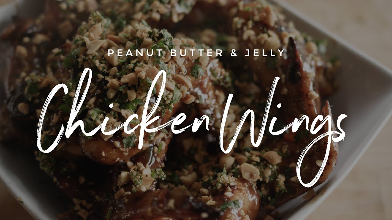 Peanut Butter & Jelly Chicken Wings