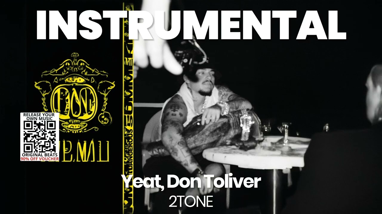 INSTRUMENTAL BEAT : 2TONE - Yeat, Don Toliver