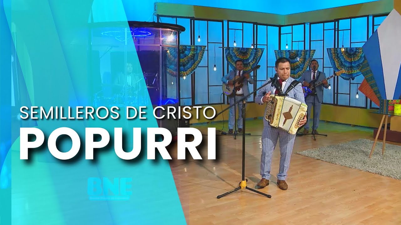 POPURRI - Los Hermanos Semilleros de Cristo
