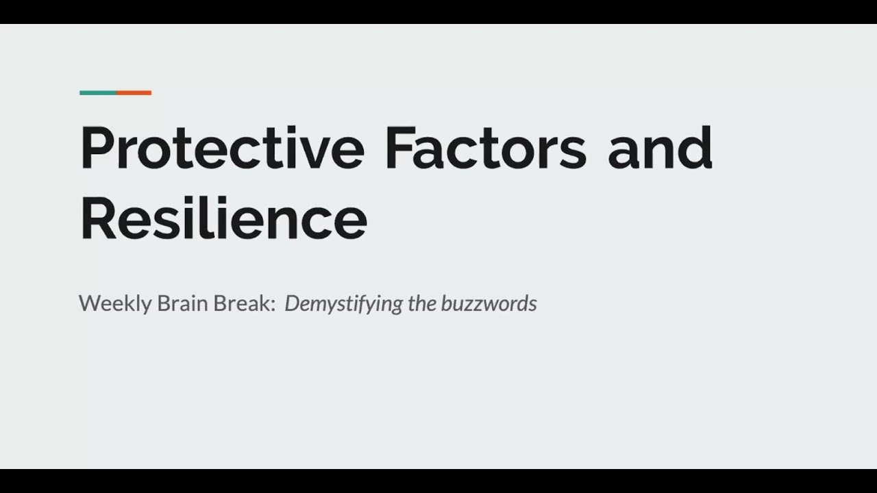 Protective Factors and Resilience