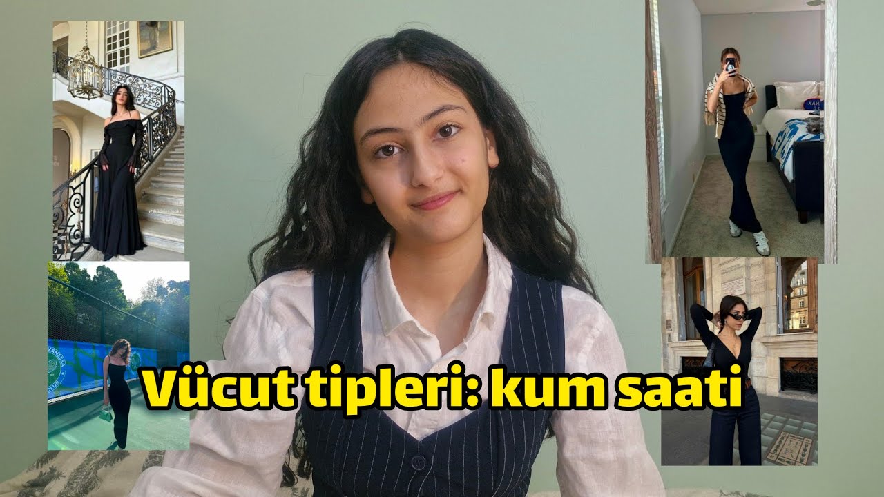 kum saati vücut tipini nasıl kombinleriz???