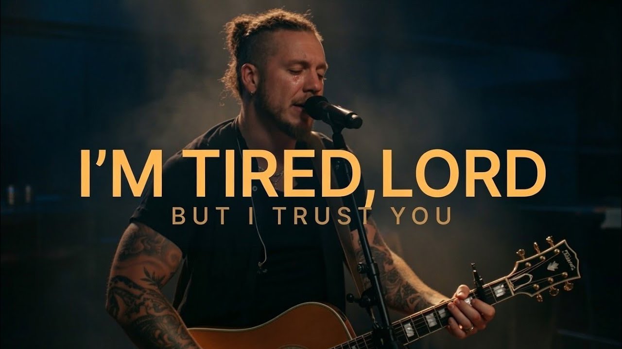 I’m Tired (But I Trust You) | Brandon Lake–Style Worship