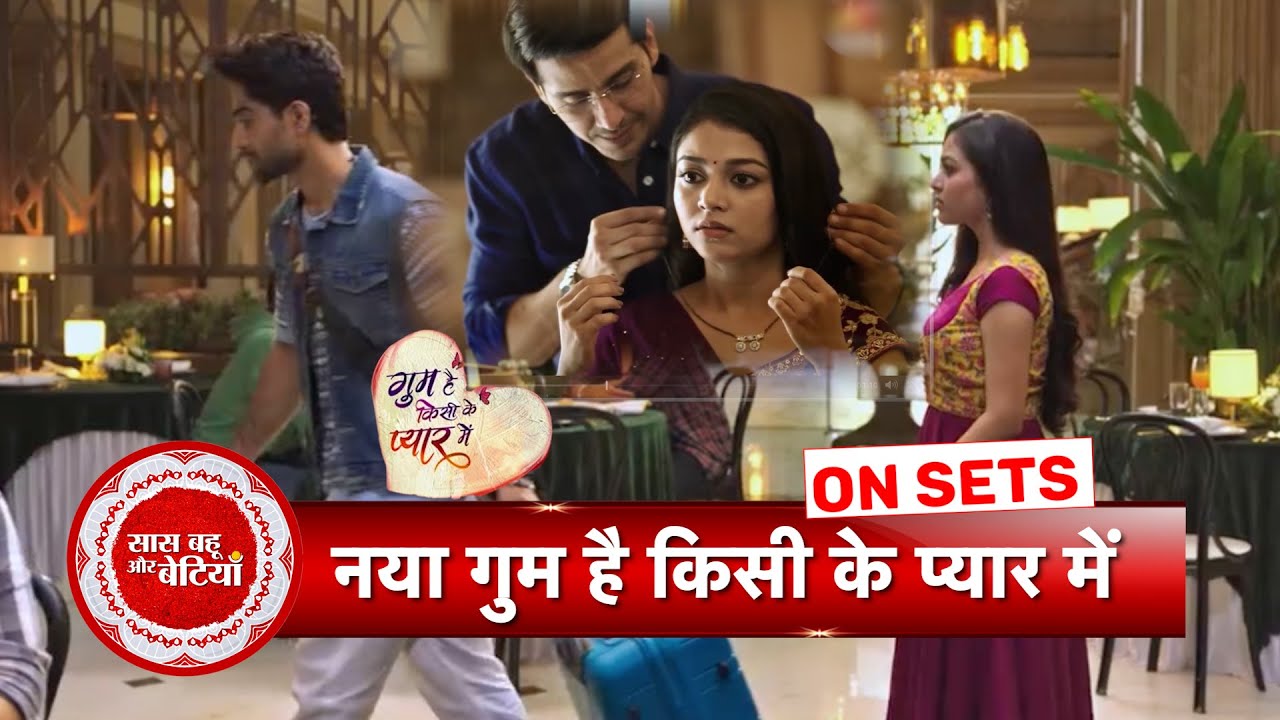 New Love Triangle To Begin As Serial Ghum Hai Kisikey Pyaar Mein Begins  New Chapter With New Cast