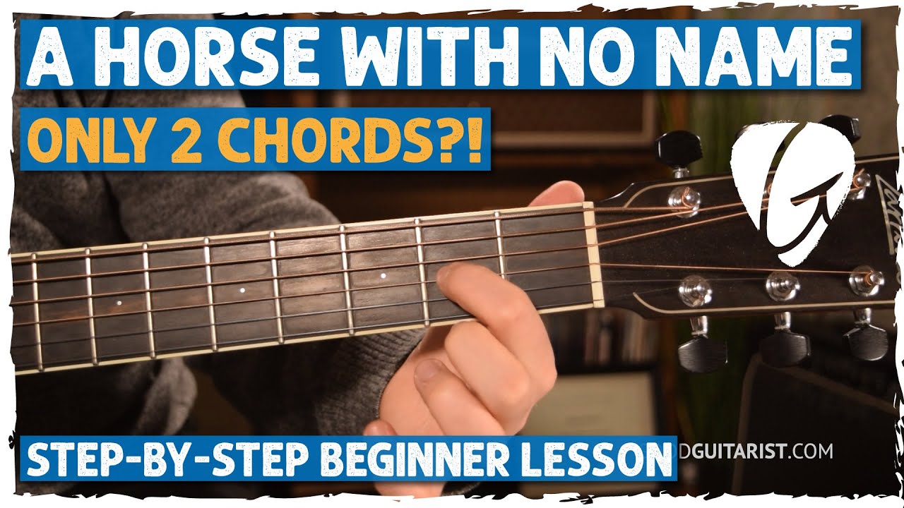 «Horse With No Name» — лёгкая песня на двух аккордах | Разучите свою первую песню на акустической...
