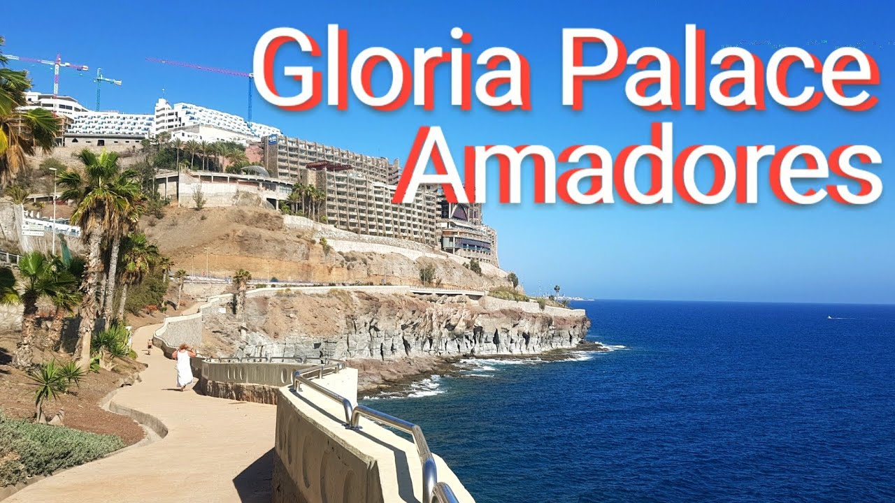 Gloria Palace Amadores Thalasso & Hotel (Puerto Rico/Gran Canaria)🌴Anfi Del Mar beach/Amadores beach