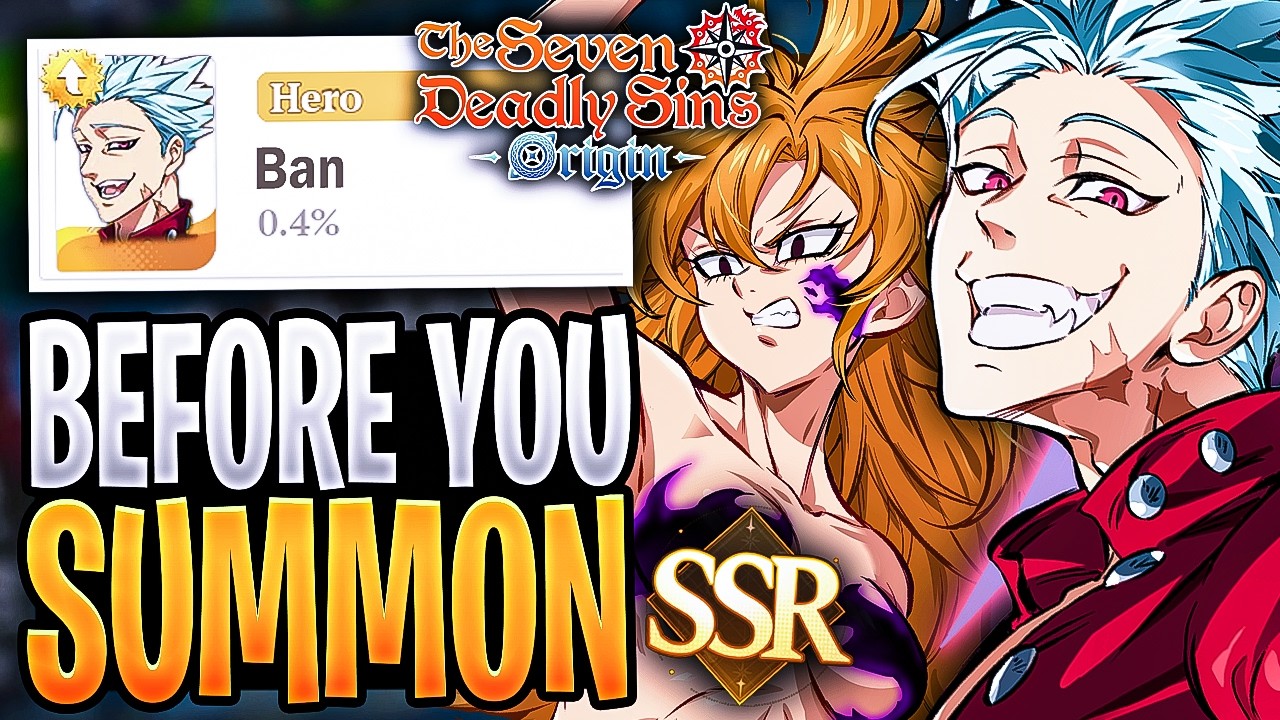 BEFORE YOU SUMMON NEW SSR BAN! HALF ANNIVERSARY v2.0 | Seven Deadly Sins: Origin