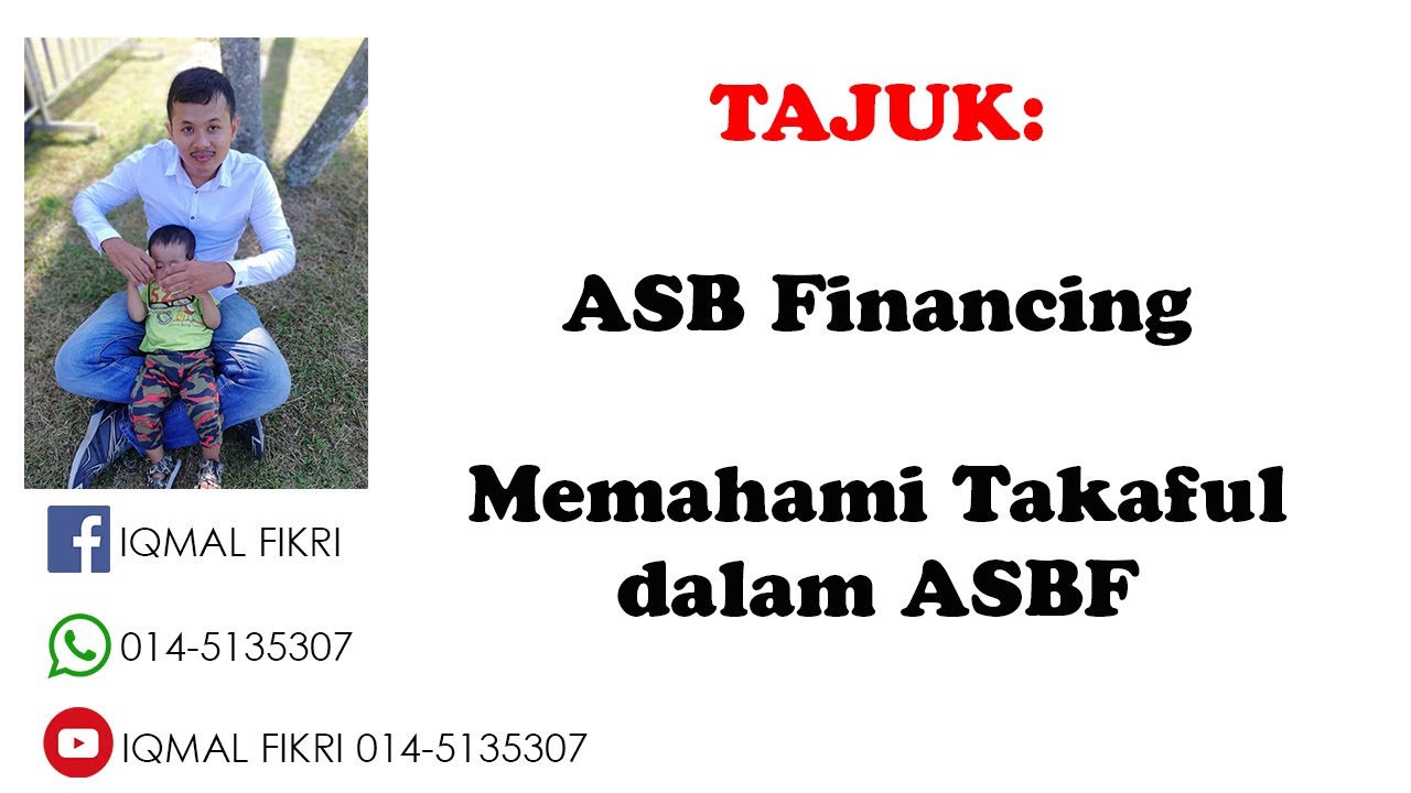 ASB Financing: Takaful dalam ASB Financing (Asas beginner)