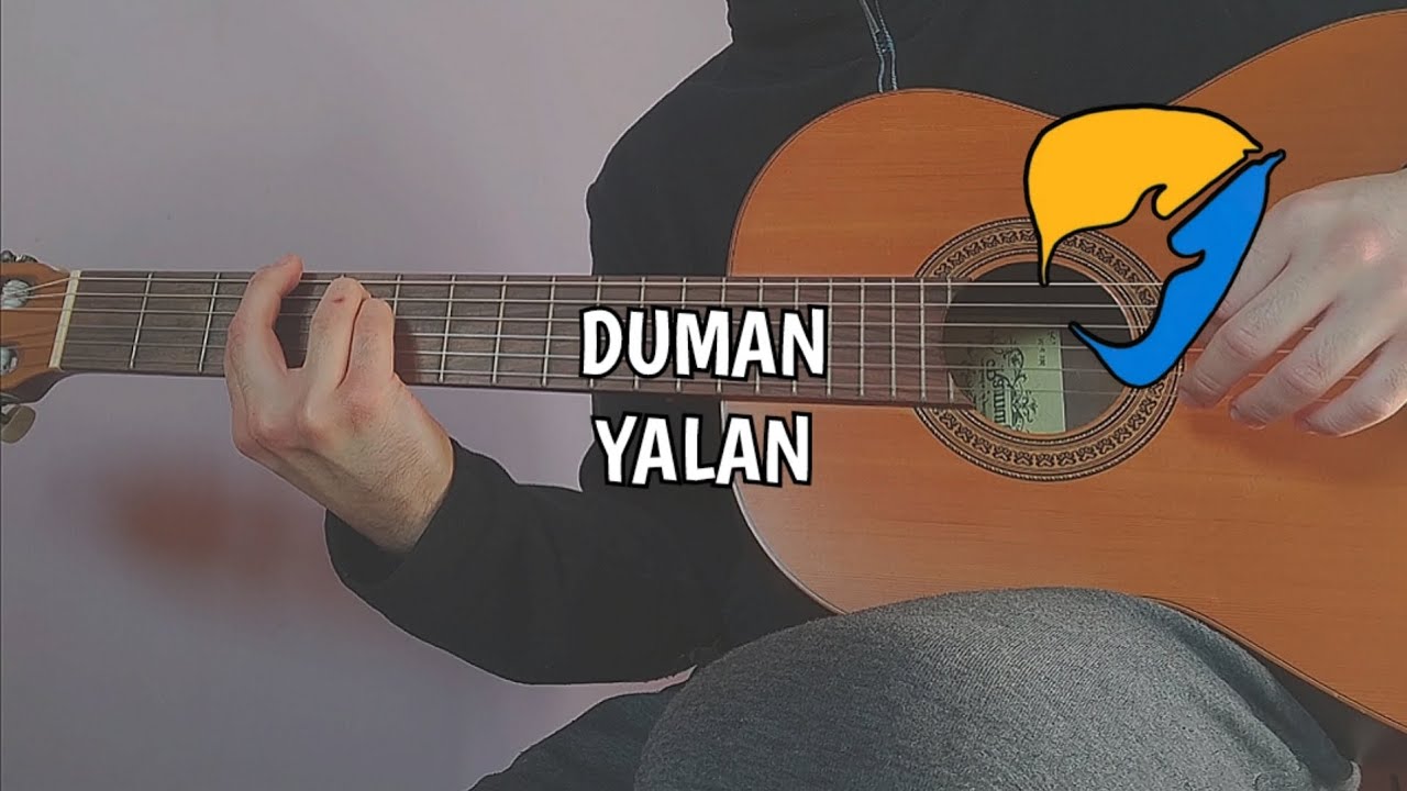 Duman-Yalan (Klasik Gitar Cover)