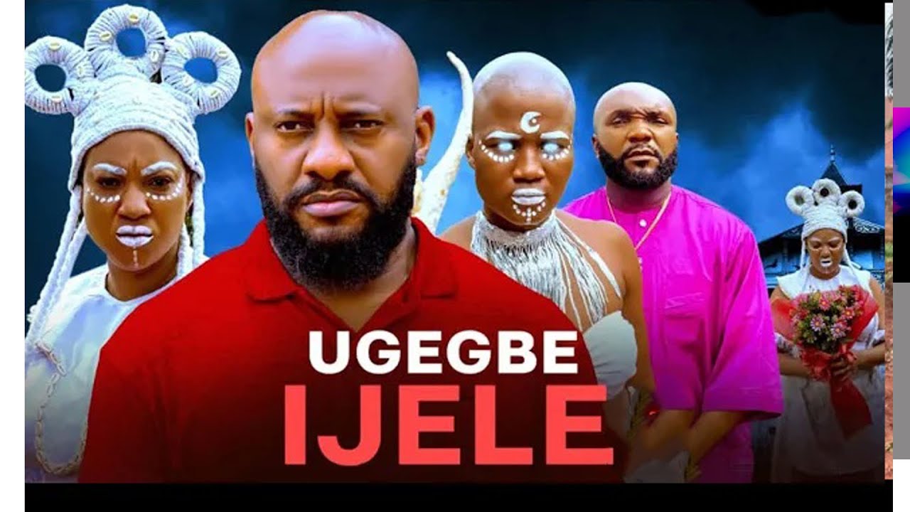 UGEGBE IJELE FULL MOVIE (YUL EDOCHIE,QUEENETH HILBERT JOY CHRIS ,SIMON CHIBUZOR ,2025 NIG,MOVIE )