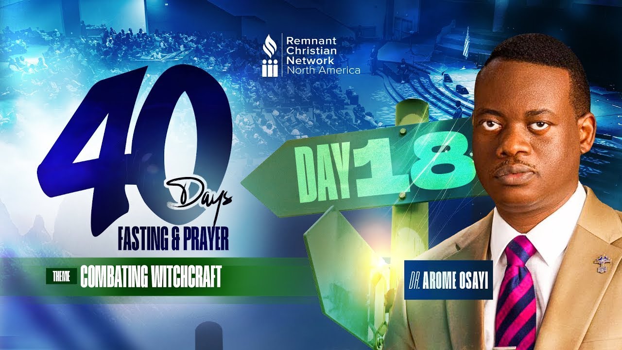 40 DAYS FASTING & PRAYER 2026 || DAY 18 || DR. AROME OSAYI || RCN MINNESOTA || 29TH JANUARY 2026