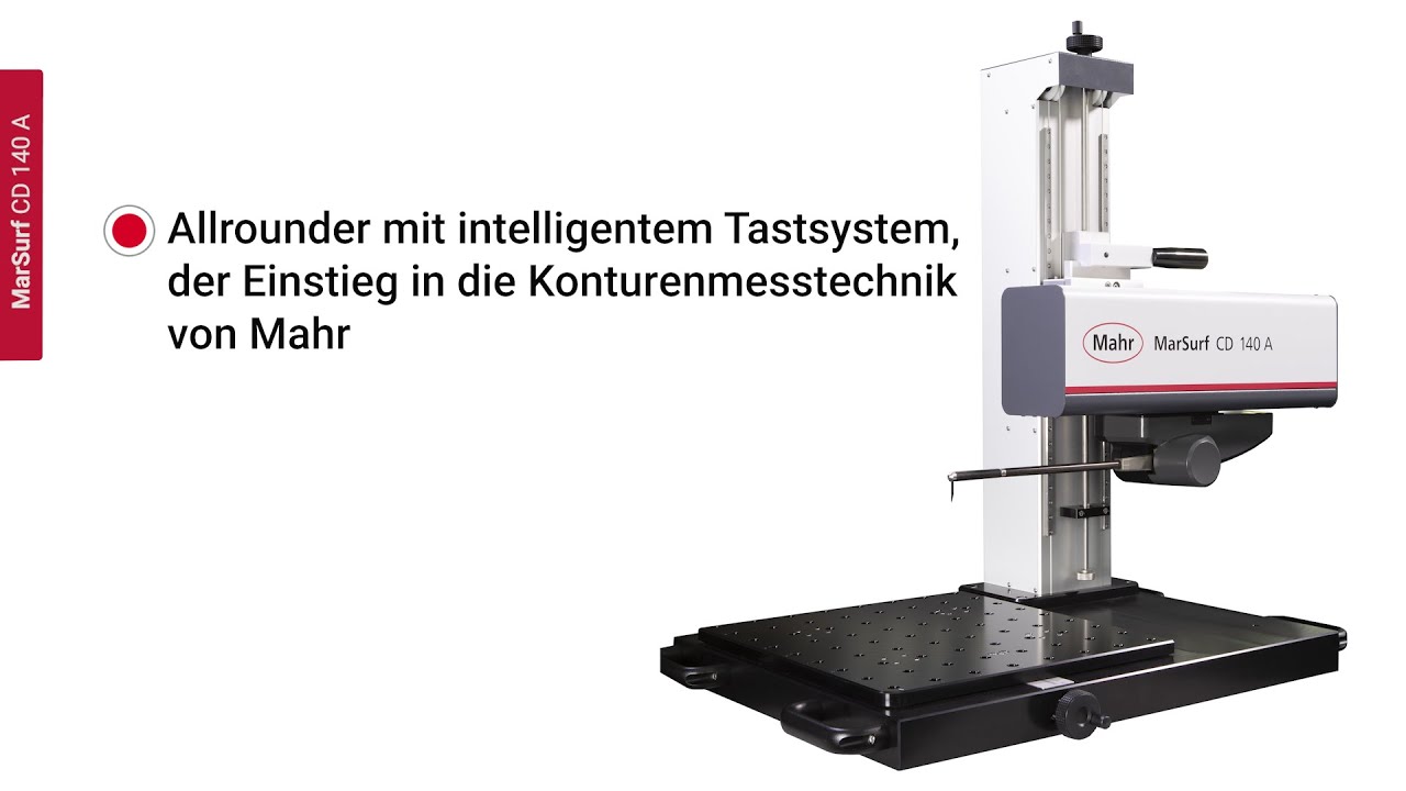 MarSurf CD 140 AG 11: Einstieg in die Konturenmessung von Mahr