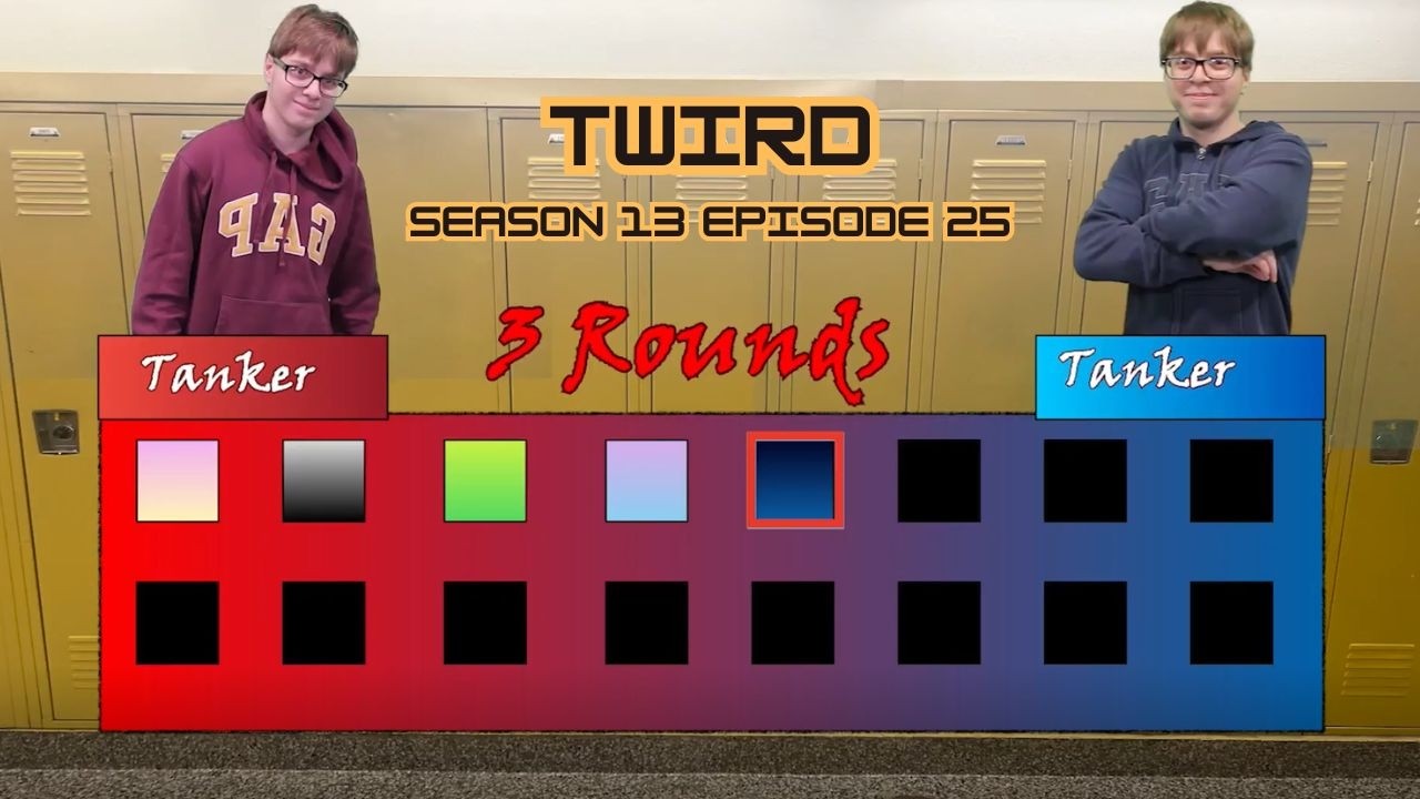 TWIRD Season 13 - Episode 25