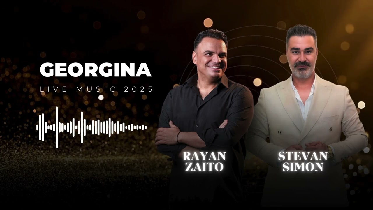 Rayan Zaito ft. Stivan Simon - GEORGINA ( live music 2025 )