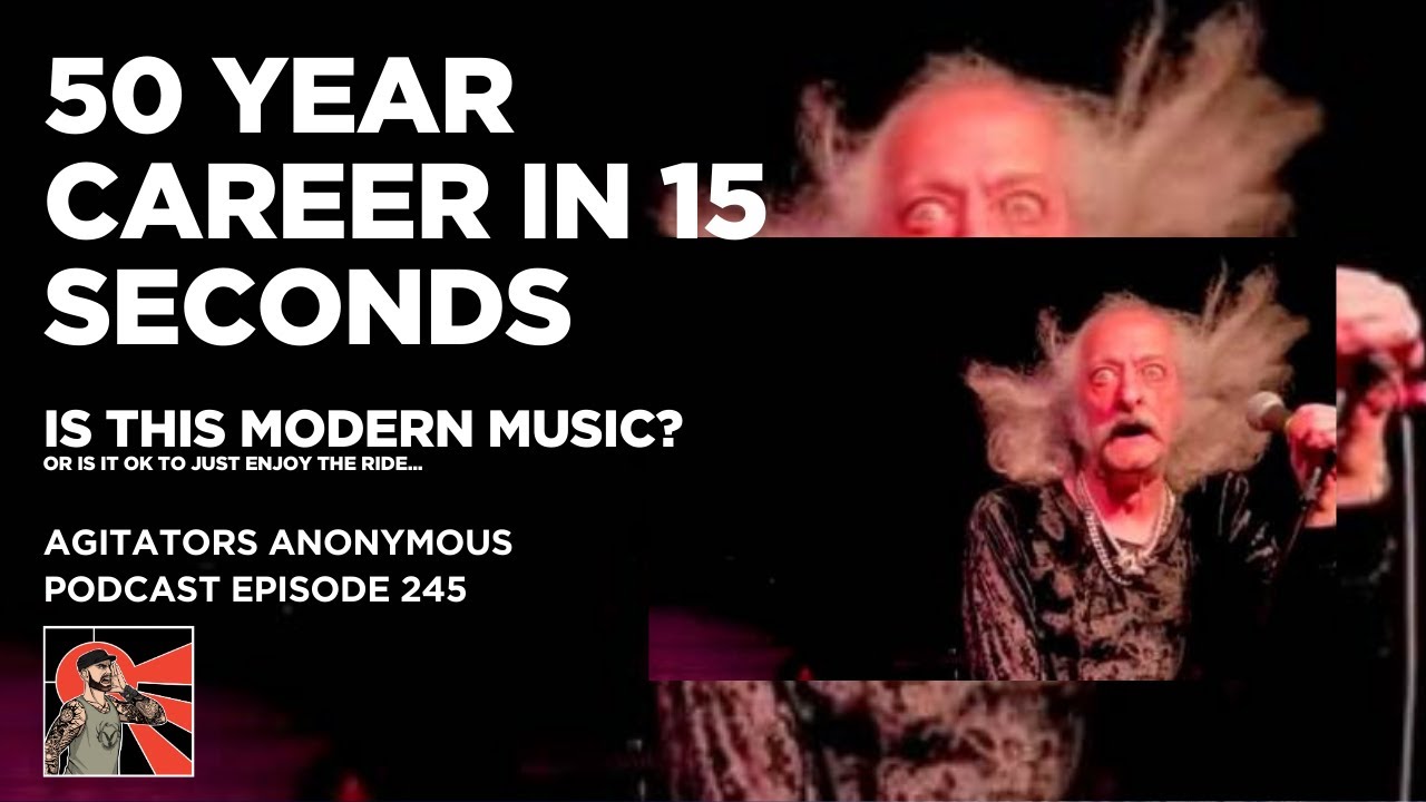 50 YEAR CAREER IN 15 SECONDS - Modern music is a meme - AA podcast Episode 245