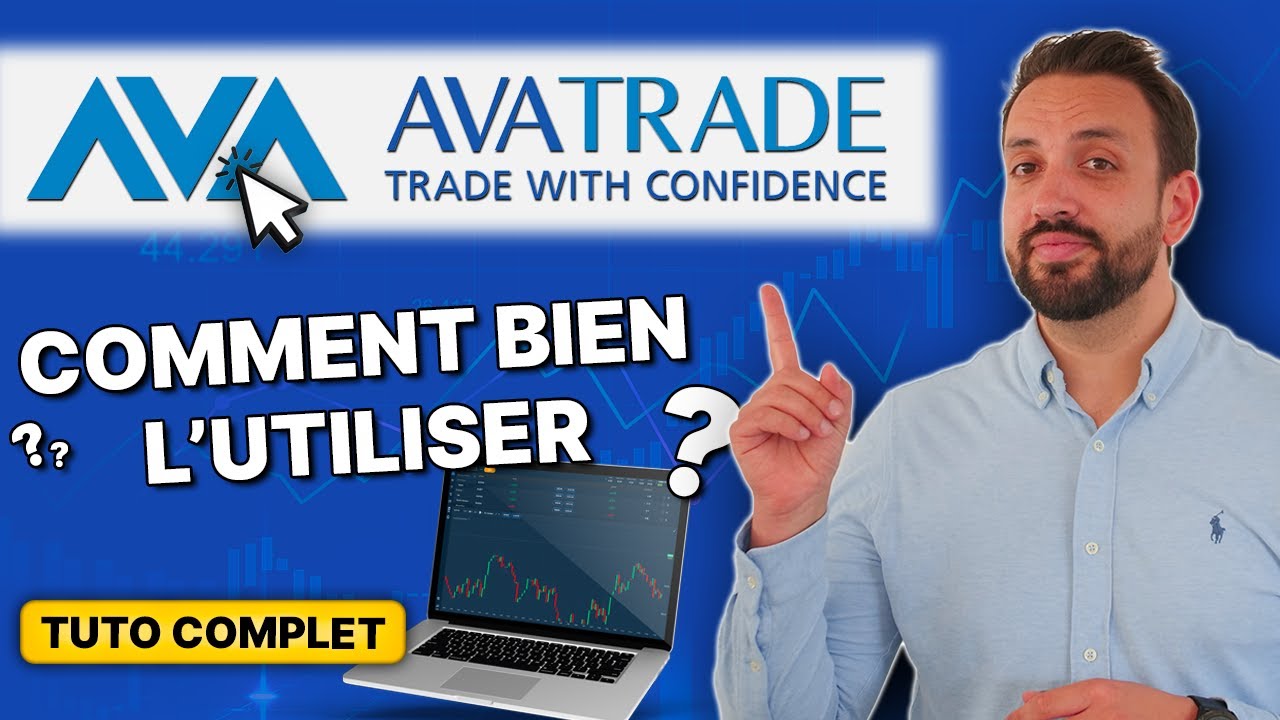 [TUTO] AVATRADE : Comment bien utiliser la PLATEFORME de TRADING ?