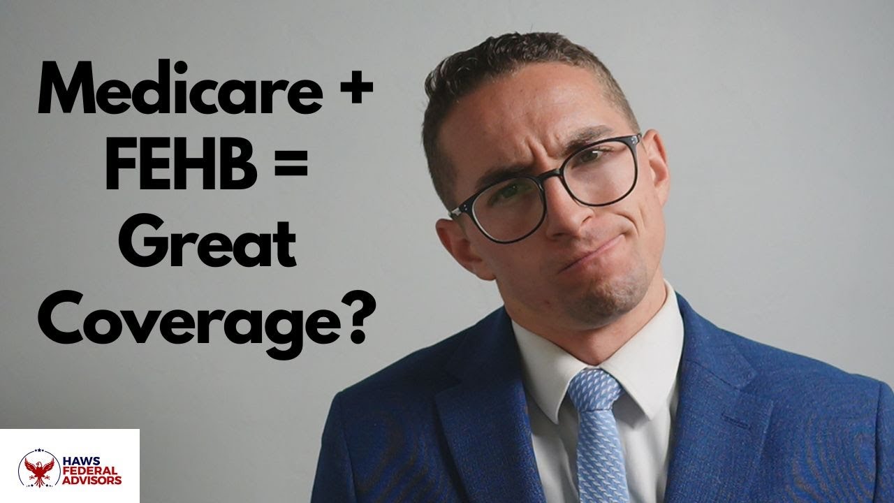 Do I Need Medicare Part B if I Have FEHB?