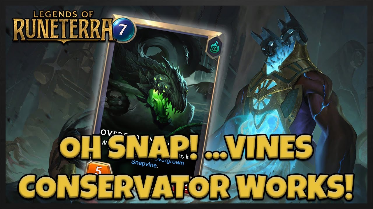 Conservator does WORK! - Sanctum Conservator & Overgrown Snapvine Deck