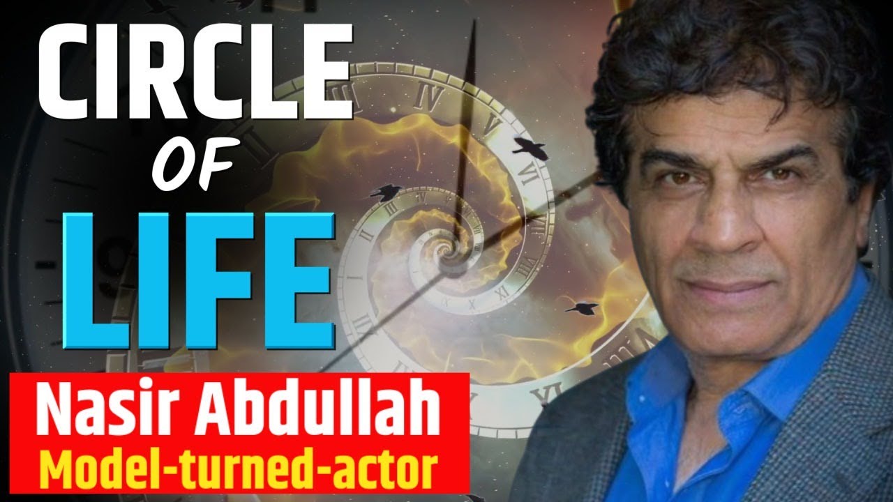Circle of Life | Nasir Abdullah | Model Turned Actor | Exclusive Interview | Awaz the voice