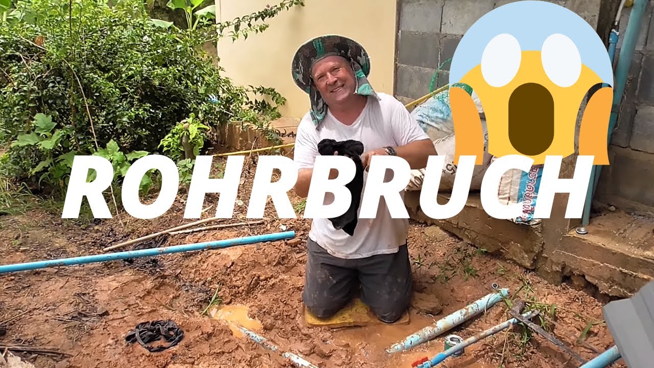 Thailand Ausgewandert.😱 DER ROHRBRUCH😱 Die Schlammschlacht .Wird der Uwe es schaffen?