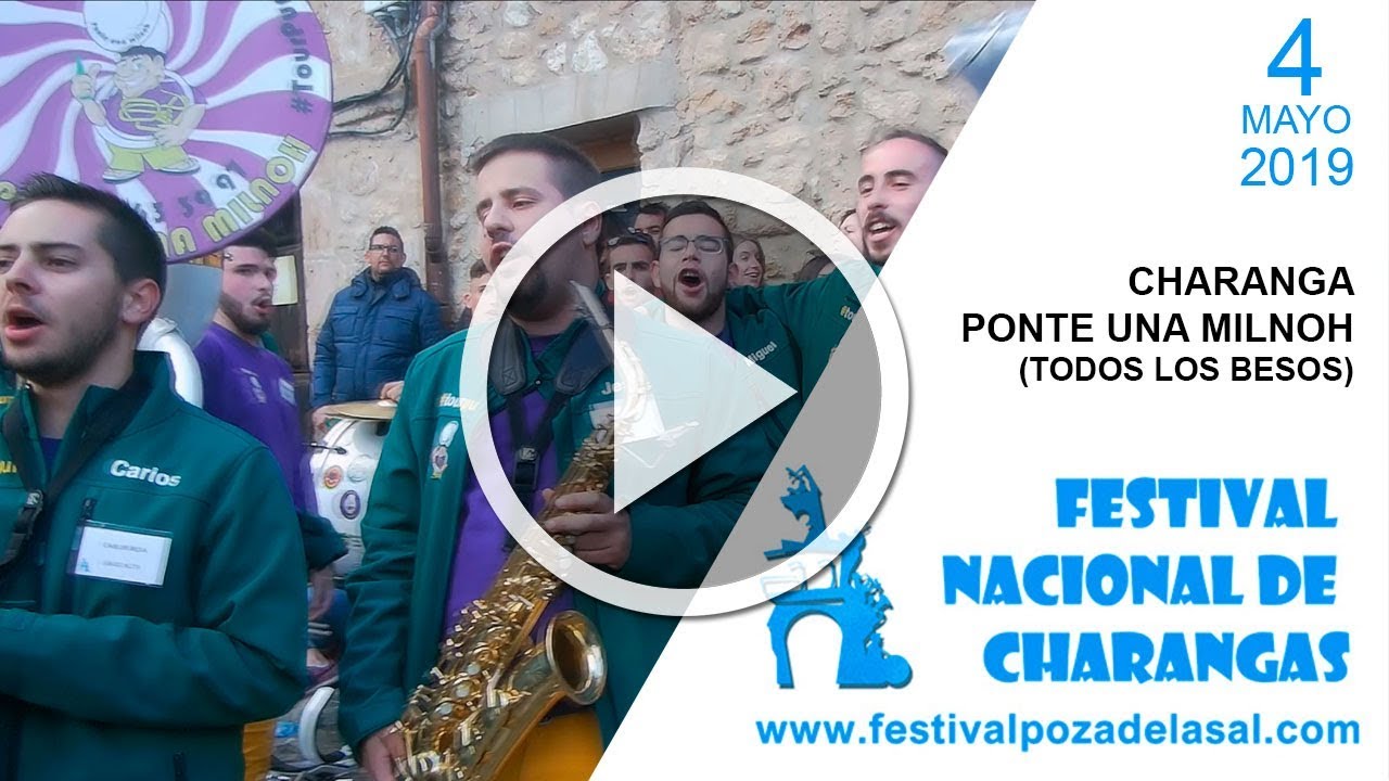 Charanga Ponte una Milnoh - Todos los besos - #CharangasPoza2019