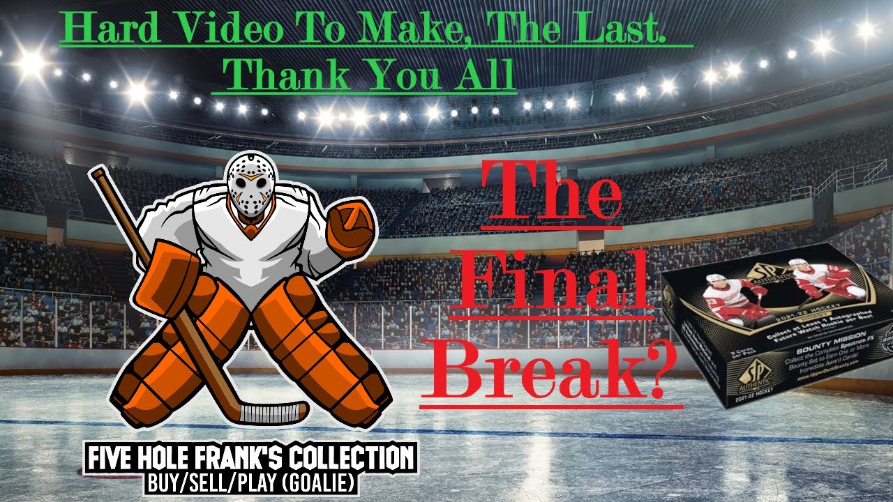 2021-22 SP Authentic Hockey Personal Break.  Explain My Absence & Get Some Hits!  Thank You All.
