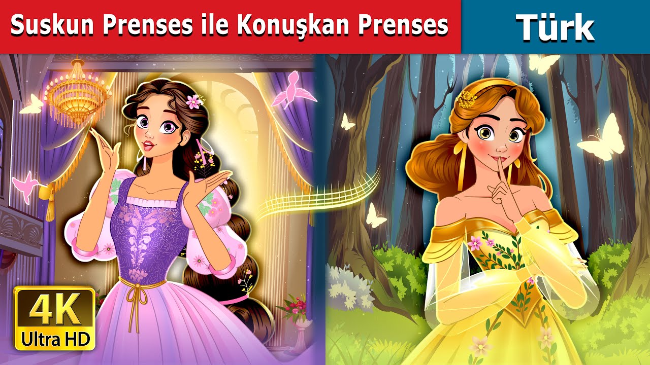 Suskun Prenses ile Konuşkan Prenses | Silent & Talkative Princess Turkish | @TurkiyaFairyTales
