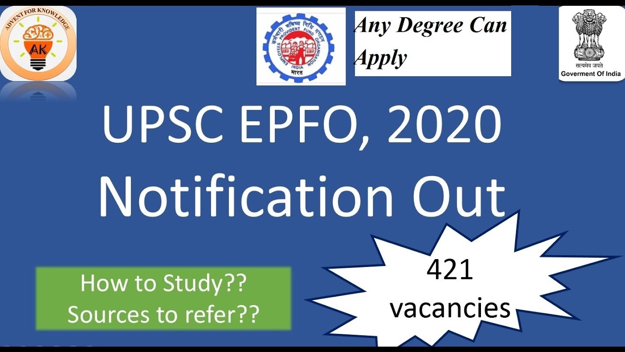UPSC EPFO Enforcement Officer Recruitment 2020 | Detailed Notification