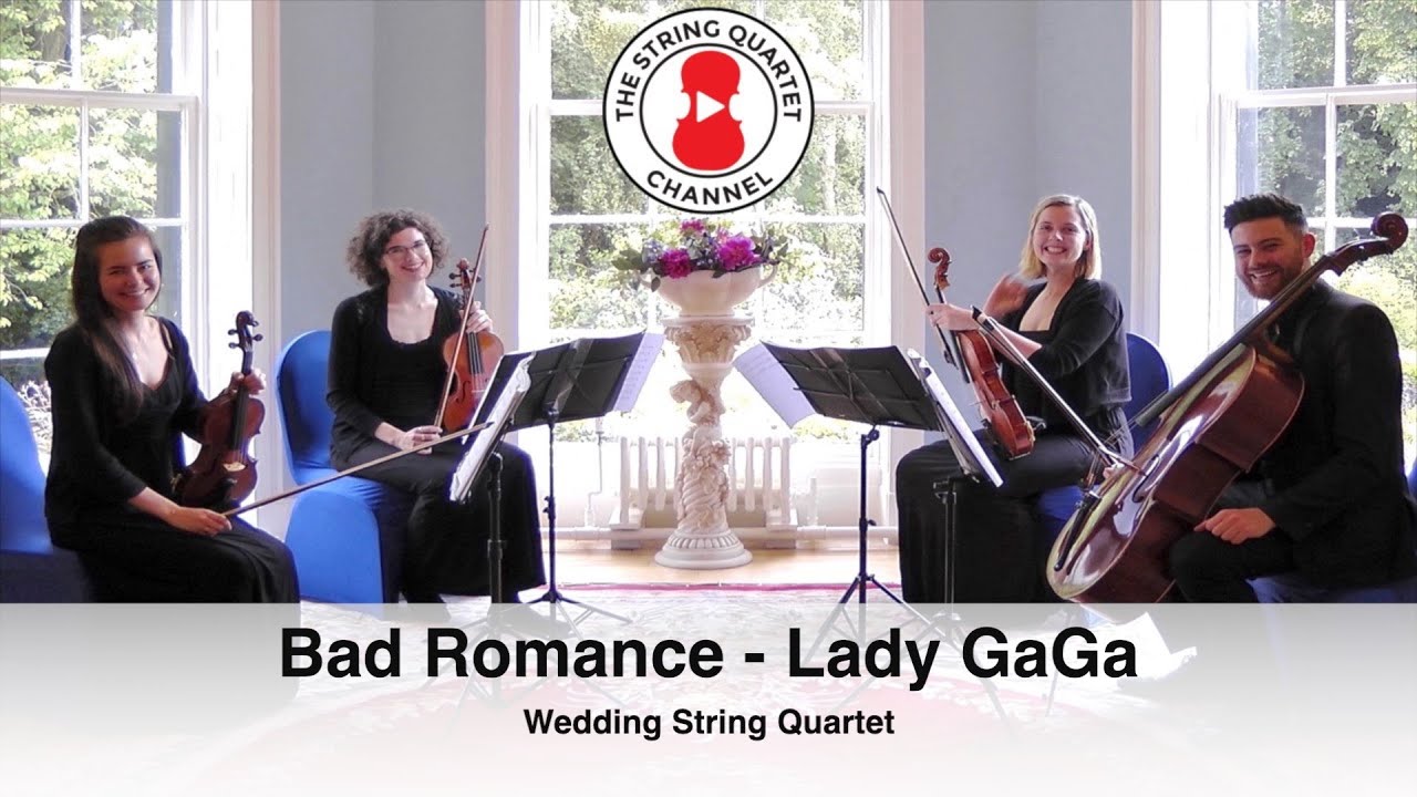 Bad Romance (Lady Gaga) Wedding String Quartet