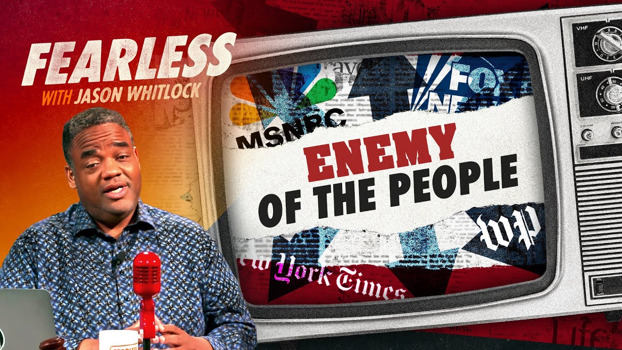 Whitlock Explains How & Why New York Times, Washington Post Are America&rsquo;s Enemy | Ep 503