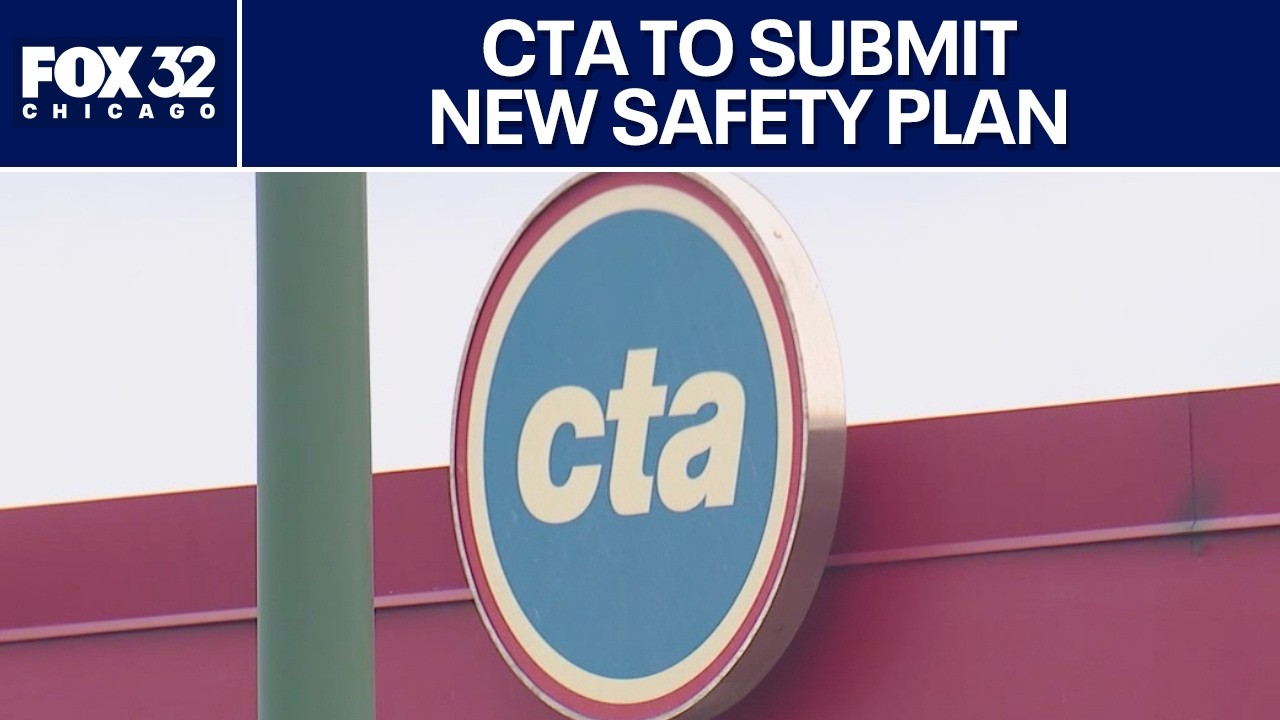 CTA to submit new safety plan by federal deadline