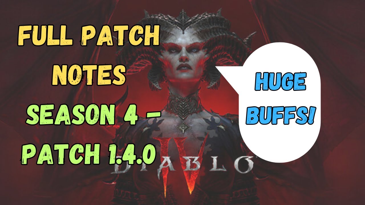 FULL Patch Notes for Season 4 - Diablo 4
