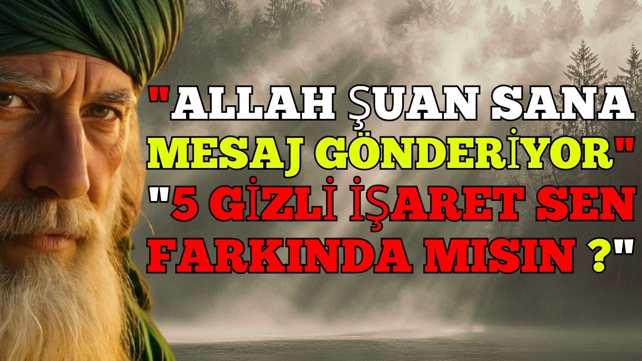 ŞU ANDA TANRI SANA BİR İŞARET GÖNDERİYOR — 5 GİZLİ MESAJ