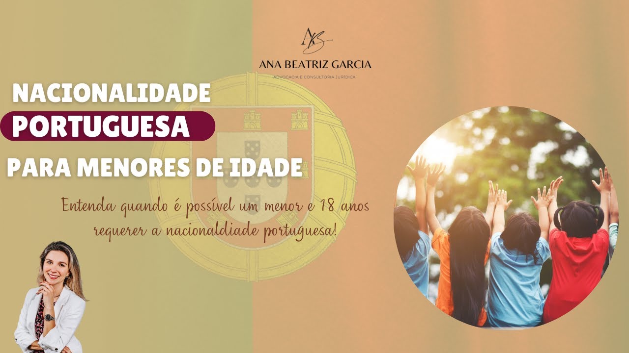 Nacionalidade portuguesa para menores de idade