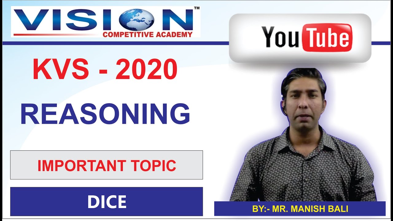 DICE | REASONING | KVS 2020 | MANISH BALI || VISION COMPETITIVE ACADEMY