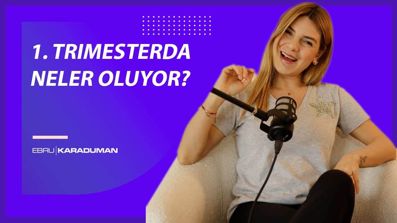Hamilelikte 1.Trimesterda Neler Oluyor? #podcast #hamilelik #pregnancylife