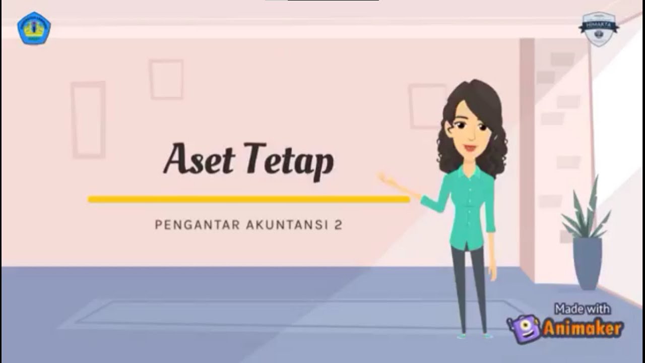 Hi-Class || Pengantar Akuntansi 2 : Aset Tetap
