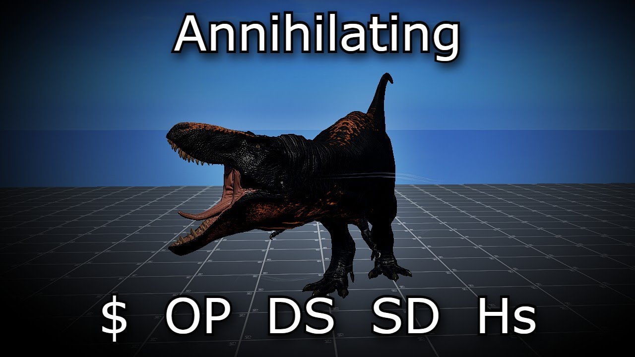 The Isle - Annihilating $  OP  DS  SD  Hs