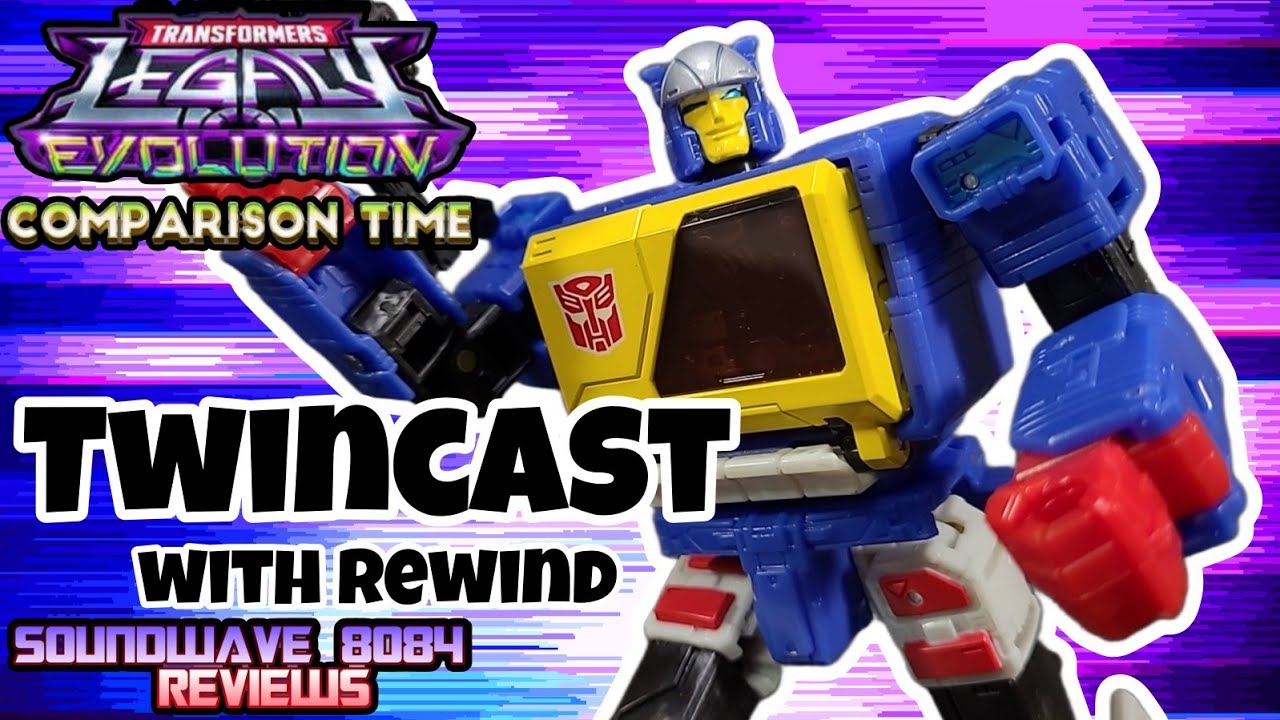 Transformers Legacy Evolution TWINCAST & REWIND Comparison Time Review