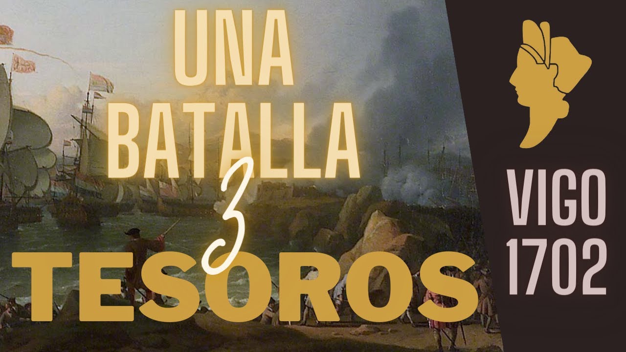 💰🚨 BATALLA de VIGO 1702: 3 TESOROS OCULTOS