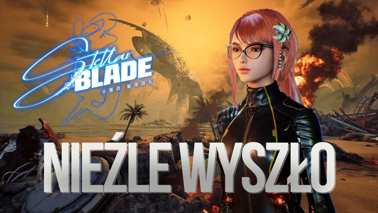 Trzy ZALETY i jedna wada Stellar Blade