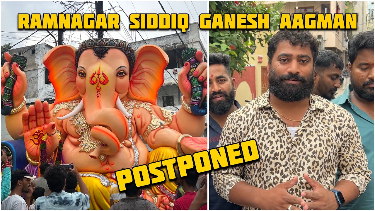 Ramnagar siddiq bhai Ganesh Aagman postponed | Ramnagar siddiq ganesh Aagman 2025 #ganeshchaturthi 